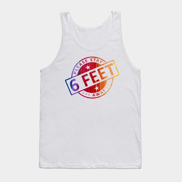 Please Stay 6 Feet Away Tank Top by CF.LAB.DESIGN